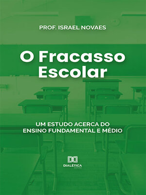 cover image of O Fracasso Escolar